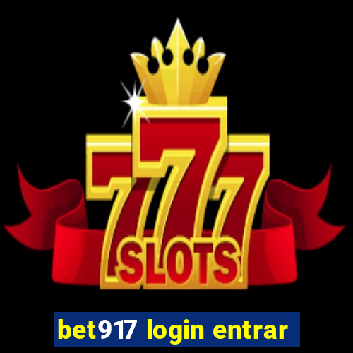 bet917 login entrar